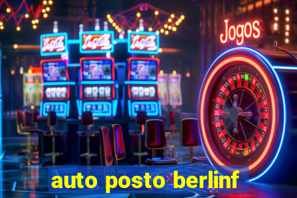 auto posto berlinf